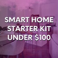 Smart Home Starter Kit Under $100 For Small Apartments